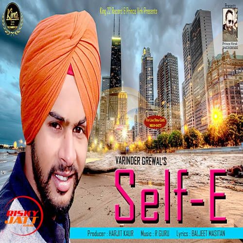 Self-E Varinder Grewal Mp3 Song Download