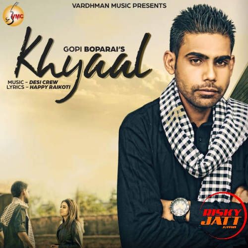 Khyaal Gopi Boparai Mp3 Song Download