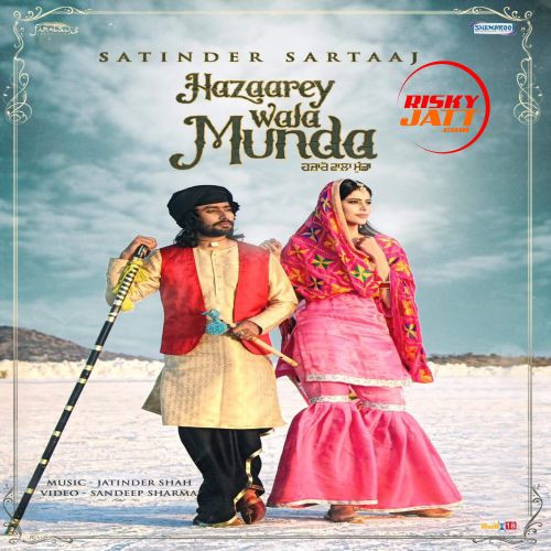 Hazaarey Wala Munda Satinder Sartaaj Mp3 Song Download