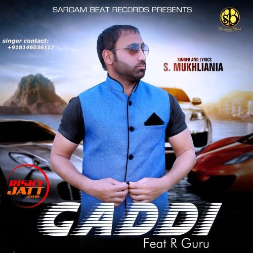 Gaddi S Mukhliania Mp3 Song Download