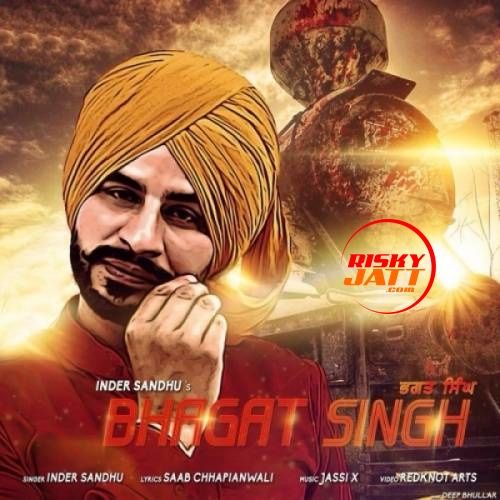 Bhagat Singh Inder Sandhu Mp3 Song Download