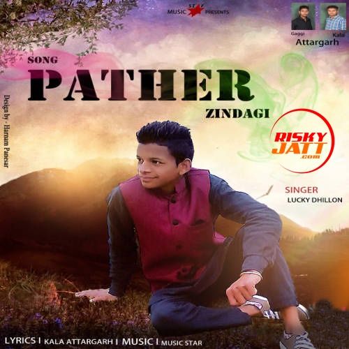 Pathar Zindgi Lucky Dhillon Mp3 Song Download