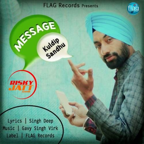 Message Kuldip Sandhu Mp3 Song Download