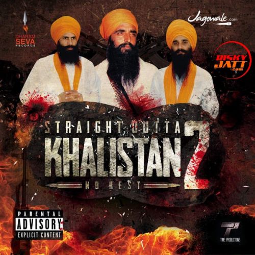 Straight Outta Khalistan 2 By Jagowale Jatha and Time Productions full album mp3 songs