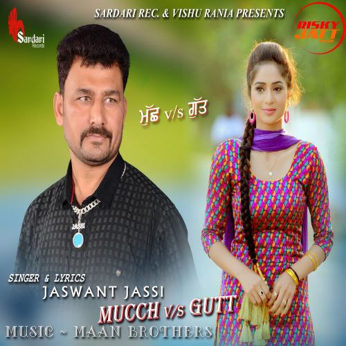 Mucch Vs Gutt Jaswant Jassi Mp3 Song Download