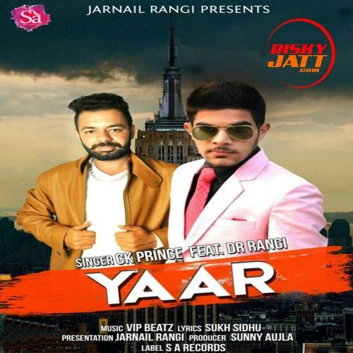 Yaar Ck Prince, Dr Rangi Mp3 Song Download