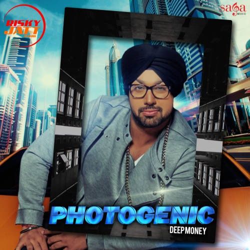 Photogenic Deep Money Mp3 Song Download