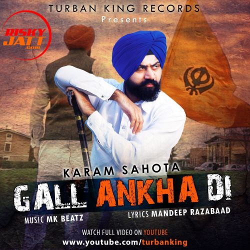 Gall Ankha Di Karam Sahota Mp3 Song Download