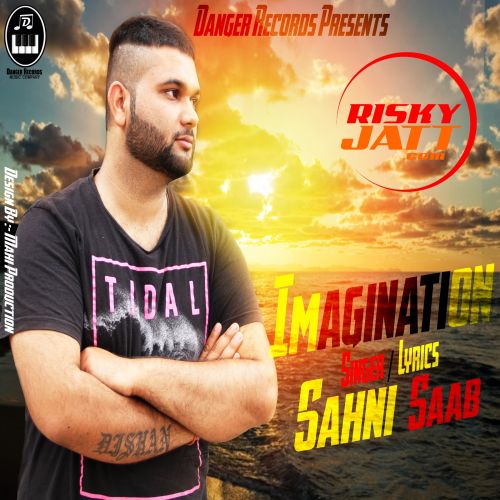 Imagination Sahni Saab Mp3 Song Download