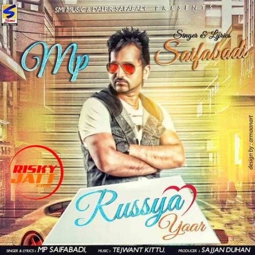 Russya Yaar By M.P. Saifabadi full album mp3 songs