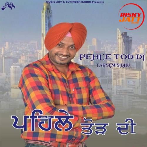 Dhaabean Te Tarsem Sidhu Mp3 Song Download