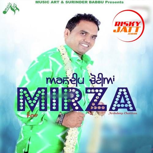 Mirza By Arshdeep Chotian, Harmeet Jassi and others... full album mp3 songs