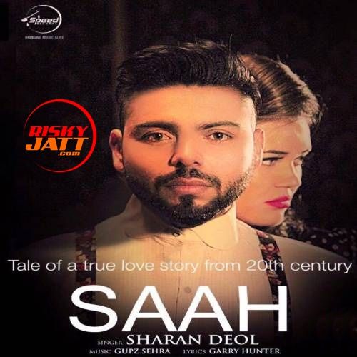 Saah Sharan Deol Mp3 Song Download