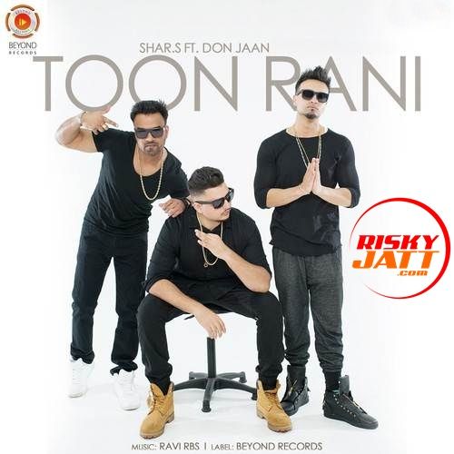 Toon Rani Shar S, Don Jaan Mp3 Song Download