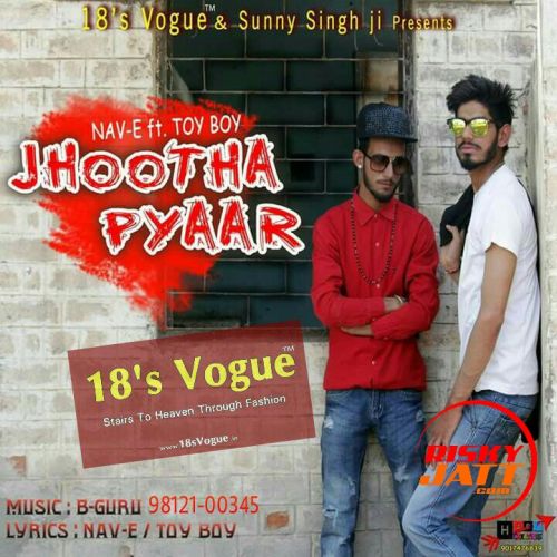 Jhootha Pyaar Nav E, Toy Boy Mp3 Song Download