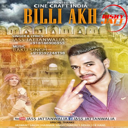 Billi Akh Jass Jattanwalia Mp3 Song Download