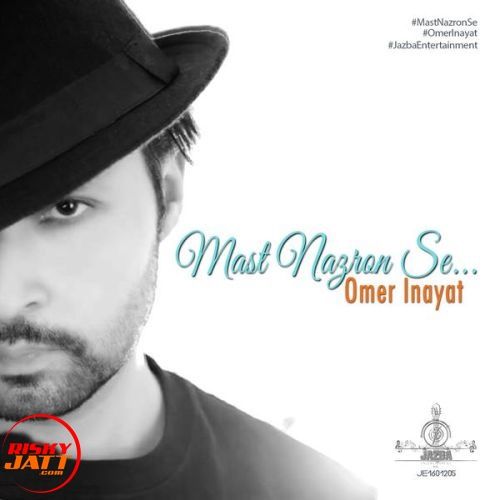 Crazy Eyes Omer Inayat Mp3 Song Download