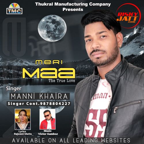 Meri Maa Manni Khaira Mp3 Song Download