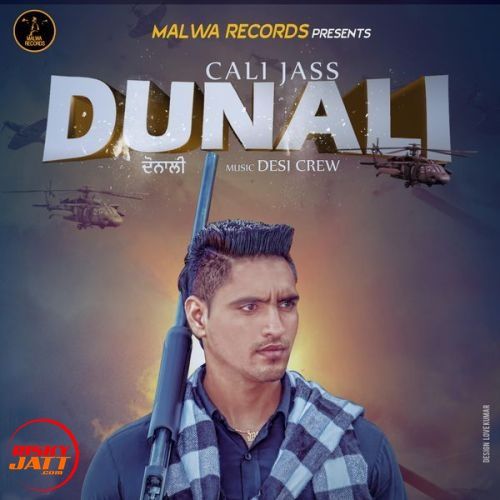 Dunali Cali Jass Mp3 Song Download