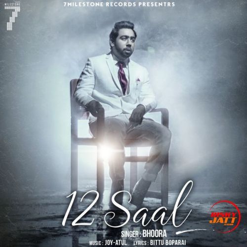 12 Saal Bhoora Mp3 Song Download