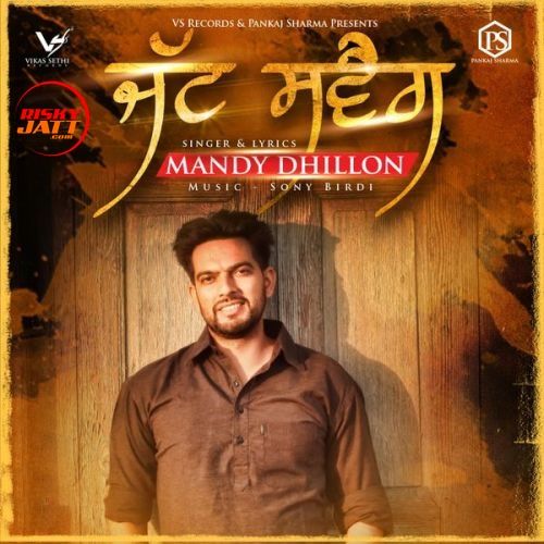 Jatt Swag Mandy Dhillon Mp3 Song Download