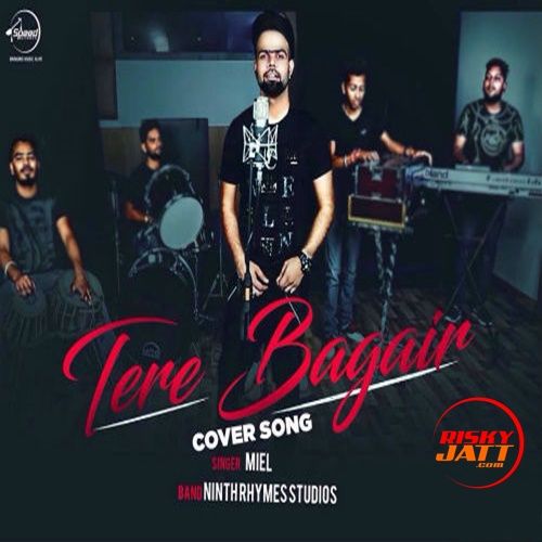 Tere Bagair Miel Mp3 Song Download