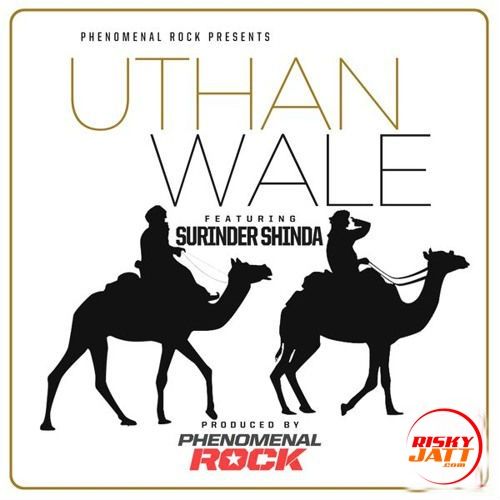 Uthan Wale Surinder Shinda, Phenomenal Rock Mp3 Song Download