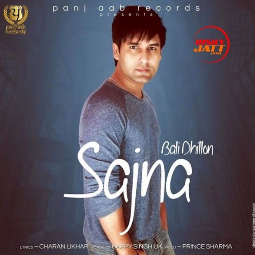 Sajna Bali Dhillon Mp3 Song Download