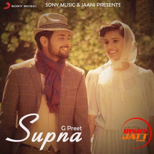 Supna G Preet Mp3 Song Download