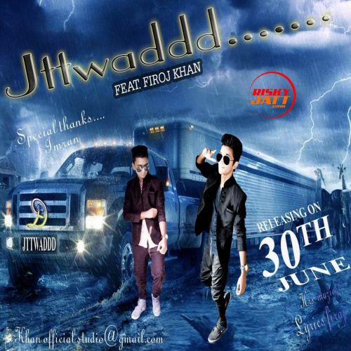 Jattwad Firoj Khan Mp3 Song Download