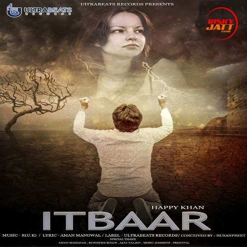 itbaar Happy Khan Mp3 Song Download