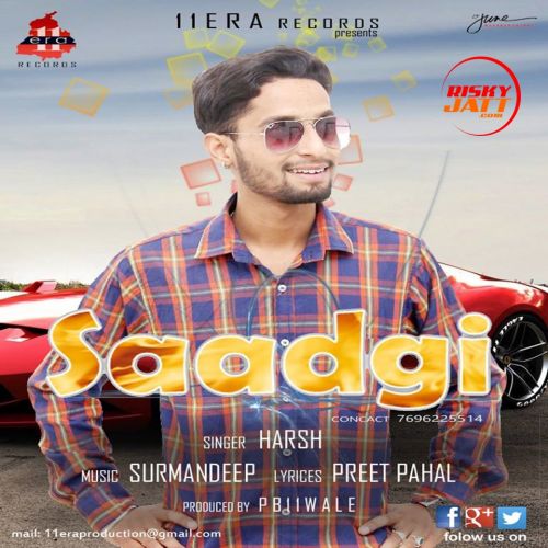 Saadgi Harsh Mp3 Song Download