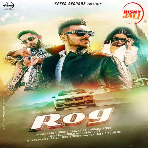 Rog Jaggy Singh, Chamquila Mp3 Song Download