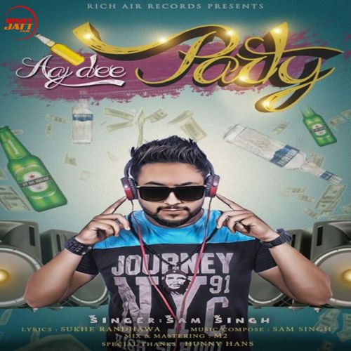 Aaj Di Party Sam Singh Mp3 Song Download