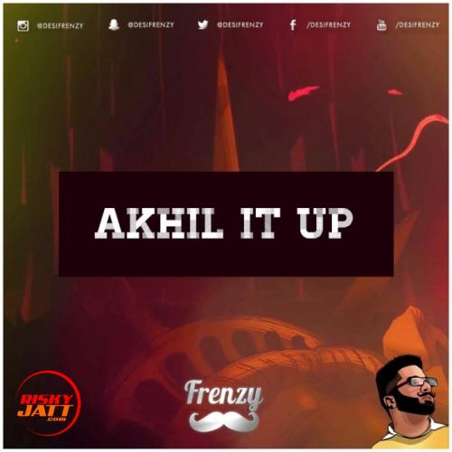 Akhil It Up Dj Frenzy Mp3 Song Download