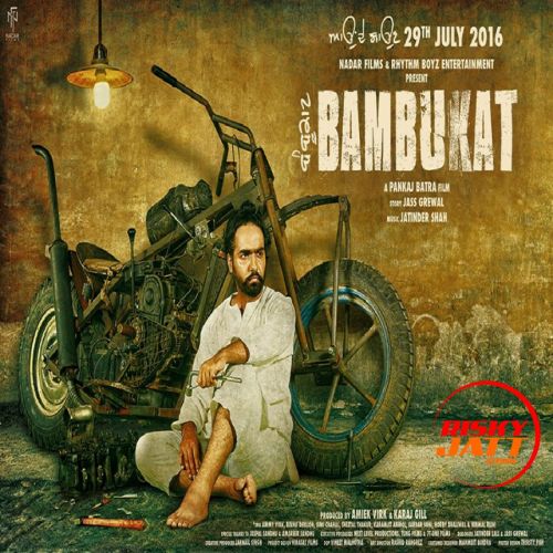 Bambukat By Ammy Virk, Amrinder Gill and others... full album mp3 songs