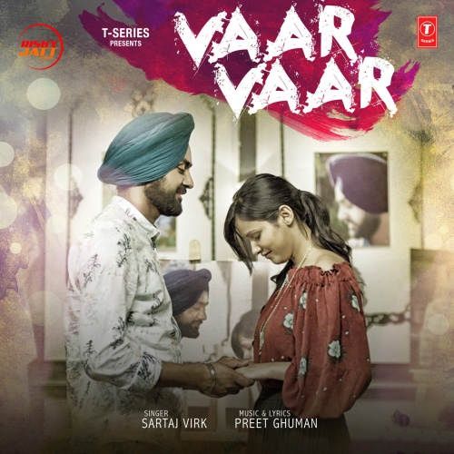 Vaar Vaar Sartaj Virk Mp3 Song Download