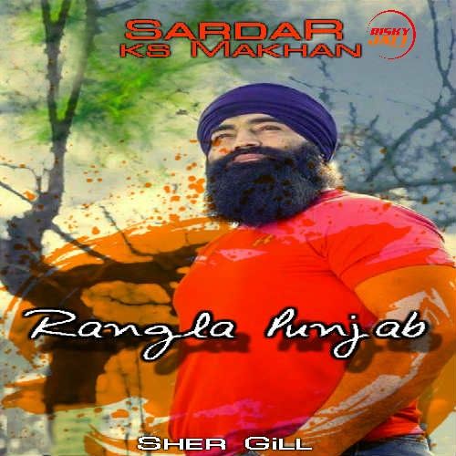 Rangla Punjab Ks Makhan Mp3 Song Download