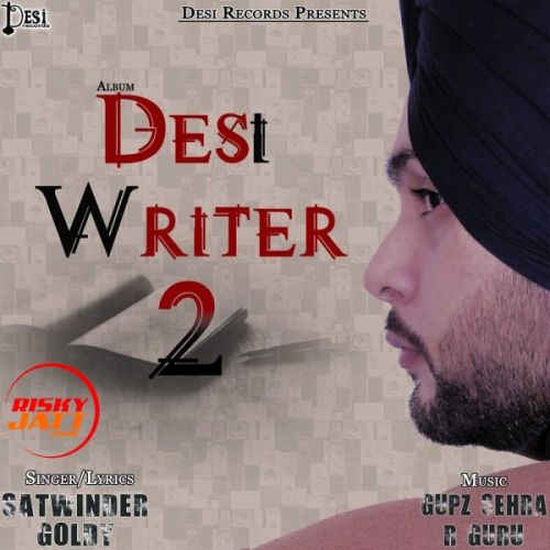 Daang Satwinder Goldy Mp3 Song Download