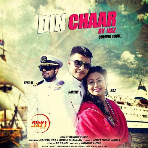 Din Chaar Naz Mp3 Song Download