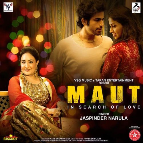 Maut Jaspinder Narula Mp3 Song Download