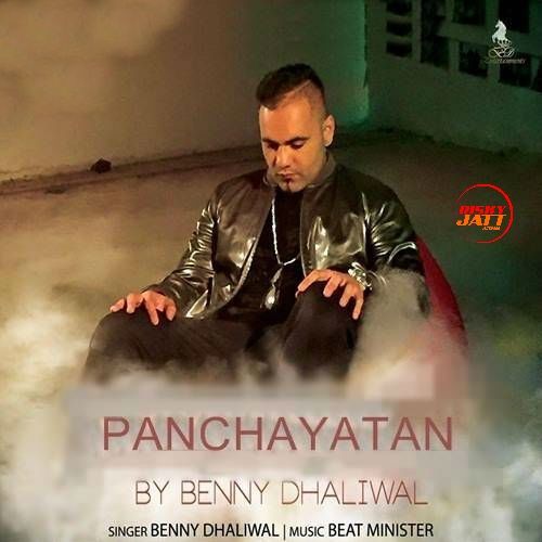 Panchaytan Benny Dhaliwal Mp3 Song Download