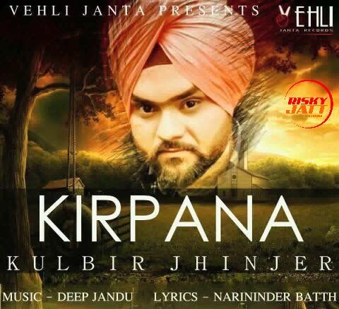 Kirpana Kulbir Jhinjer Mp3 Song Download