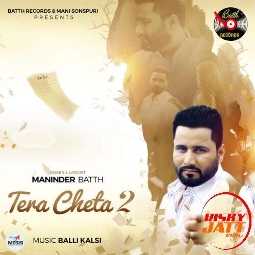 Tera Cheta 2 Maninder Batth Mp3 Song Download