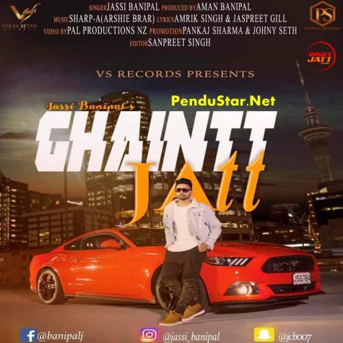 Ghaint Jatt Jassi Banipal Mp3 Song Download