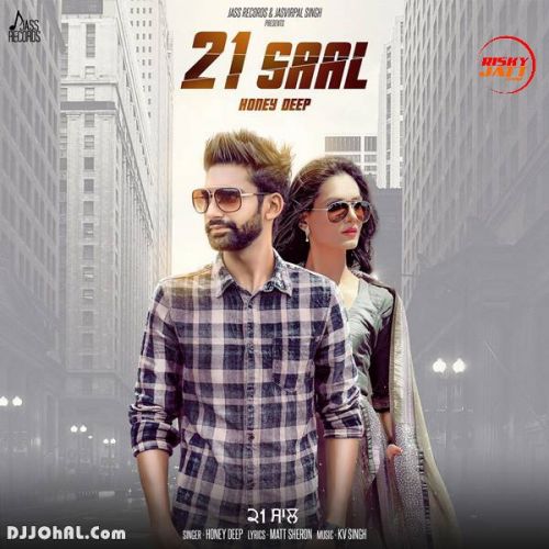 21 Saal Honey Deep Mp3 Song Download