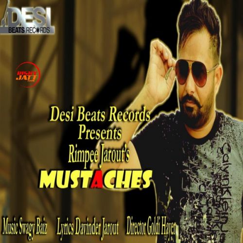 Mustaches Rimpee Jarout Mp3 Song Download