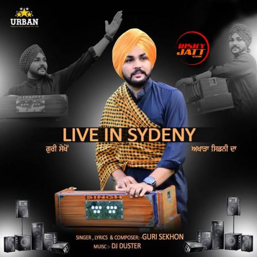 Live In Sydeny Guri Sekhon Mp3 Song Download