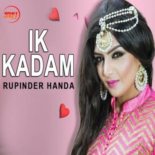 Ik Kadam Rupinder Handa Mp3 Song Download