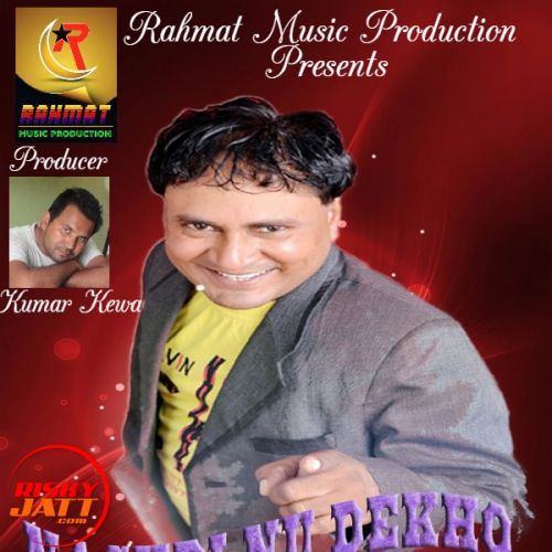 Nachdi Nu Dekho Kuldeep Kanth Mp3 Song Download